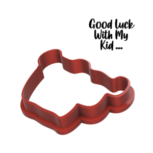 Good Luck With My Kids Logo Cookie Cutter